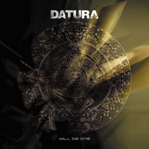 Datura - Will Be One (2002)