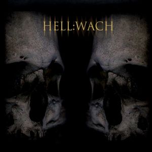 Wach - Hell:Wach (2017)