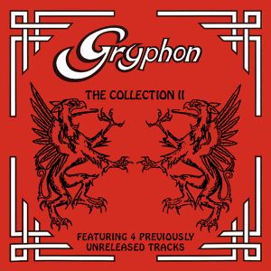 Gryphon - The Collection II (1995)