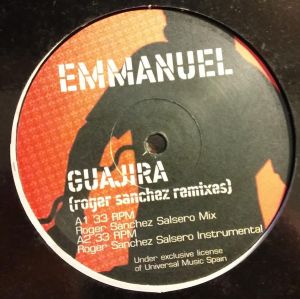 Emmanuel - Guajira (Roger Sanchez Remixes) (2003)