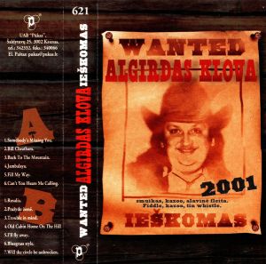 Algirdas Klova - Ieškomas = Wanted (2001)