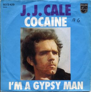 J.J. Cale - Cocaine / I'm A Gypsy Man (1976)