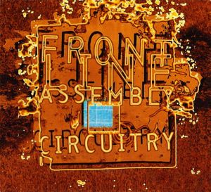 Front Line Assembly - Circuitry (1995)