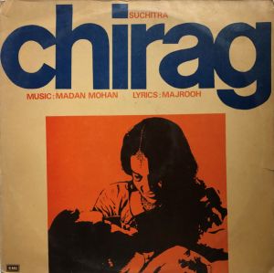 Madan Mohan / Majrooh - Chirag