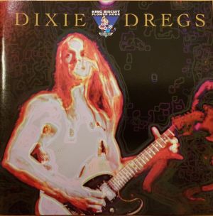 Dixie Dregs - King Biscuit Flower Hour Presents (1997)