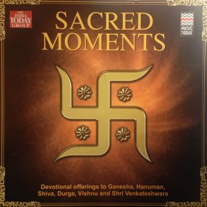 Shankar Mahadevan / Bhimsen Joshi / Pandit Jasraj / Rajan Sajan Mishra / Gundecha Brothers / Kishori Amonkar / Shubha Mudgal / Ravindra Sathe - Sacred Moments (2010)