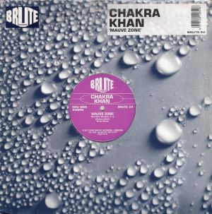 Chakra Khan - Mauve Zone (1996)