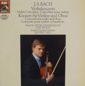 J. S. Bach / English Chamber Orchestra / Frank-Peter Zimmermann / Neil Black (3) / Jeffrey Tate - Violinkonzerte = Violin Concertos = Concertos Pour Violin / Konzert Für Violine Und Oboe = Concerto For Violin And Oboe = Concerto Pour Violin Et Hautbois (1989)