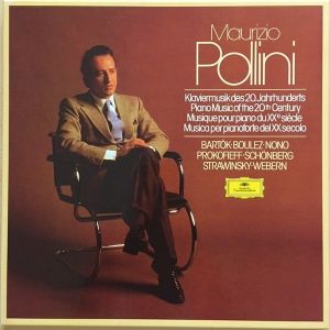 Boulez / Bartók / Maurizio Pollini / Nono / Prokofieff / Schönberg / Strawinsky / Webern - Klaviermusik Des 20. Jahrhunderts, Piano Music Of The 20th Century, Musique Pour Piano Du XXe Siècle, Musica Per Pianoforte Del XX Secolo (1988)