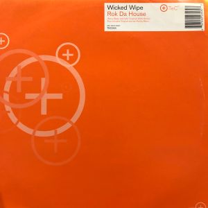 Wicked Wipe - Rok Da House (2000)