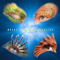 Māsas - Notiks Nenotiks (2003)