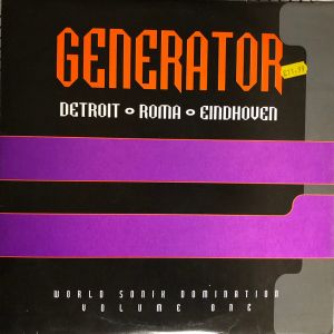 Various - Generator: World Sonik Domination Volume One (1994)