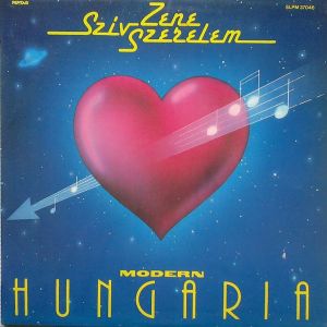 Modern Hungária - Szív Zene Szerelem (1986)