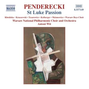 Penderecki - St Luke Passion (2003)