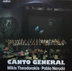 Mikis Theodorakis / Pablo Neruda - Canto General (1981)