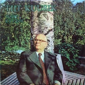 Tiit Kuusik - Eesti Vokaalloomingut / Vene Klassikalist Vokaalloomingut (1976)