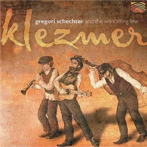Gregori Schechter - Klezmer (2003)