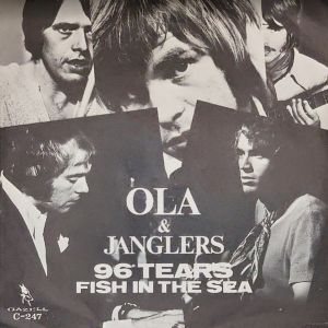 Ola & Janglers - 96 Tears / Fish In The Sea (1970)