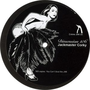 Jackmaster Corky - Dimension 106 (2008)
