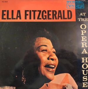 Ella Fitzgerald - Ella Fitzgerald At The Opera House (1961)