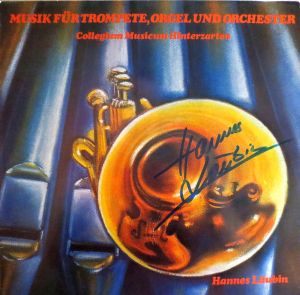 Hannes Läubin / Collegium Musicum Hinterzarten / Norbert J. Schneider - Musik Für Trompete, Orgel Und Orchester