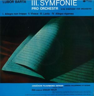 Lubor Bárta / Jiří Válek (2) - III. Symfonie Pro Orchestr / VII. Symfonie Pompejské Fresky (1974)