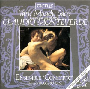 Claudio Monteverde / Ensemble "Concerto" / Roberto Gini - Varie Musiche Sacre (1991)