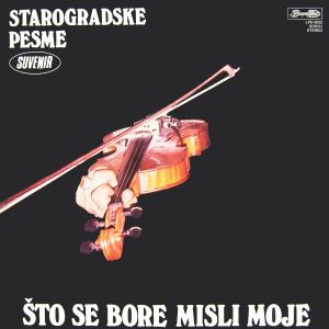 Various - Starogradske Pesme - Što Se Bore Misli Moje (1980)