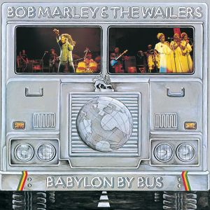 Bob Marley & The Wailers - Babylon By Bus