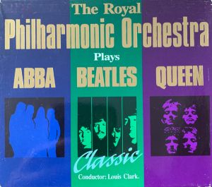 The Royal Philharmonic Orchestra / Louis Clark - Plays ABBA / Beatles / Queen Classic (1992)