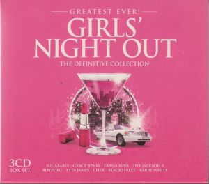 Various - Greatest Ever! Girls' Night Out (The Definitive Collection) (2011)