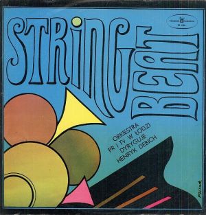 Orkiestra PR I TV W Łodzi / Henryk Debich - String Beat (1975)