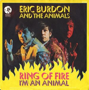 Eric Burdon And The Animals - Ring Of Fire / I'm An Animal (1968)