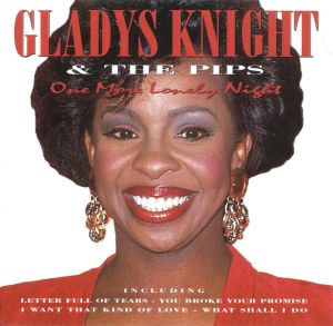 Gladys Knight And The Pips - One More Lonely Night (1998)