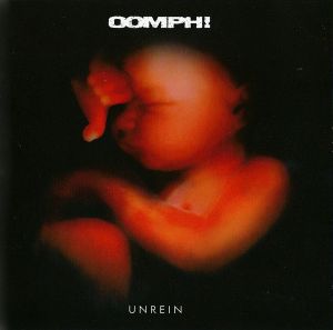 OOMPH! - Unrein (2019)