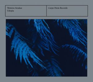 Θύμιος Ατζακάς - Udopia (2016)