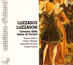 Luzzasco Luzzaschi - Concerto Delle Dame Di Ferrara (2001)