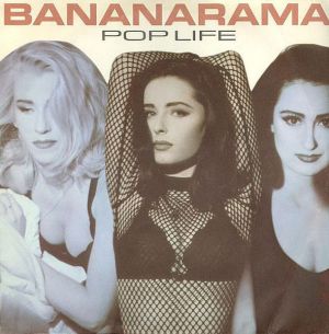 Bananarama - Pop Life (1992)