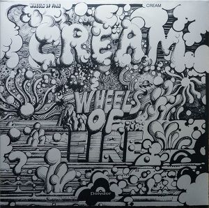 Cream (2) - Wheels Of Fire (2019)