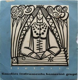 Lietuvių Liaudies Instrumentų Kamerinė Grupė - Lietuvių Liaudies Instrumentų Kamerinė Grupė (1966)