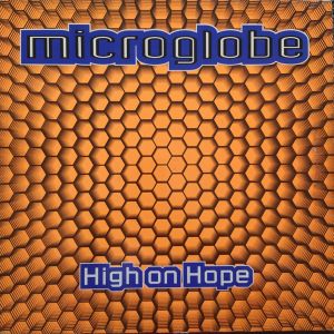 Microglobe - High On Hope (1992)