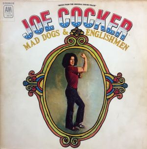 Joe Cocker - Mad Dogs & Englishmen (1971)