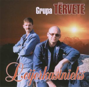 Grupa TĒRVETE - Leijerkastnieks (2006)