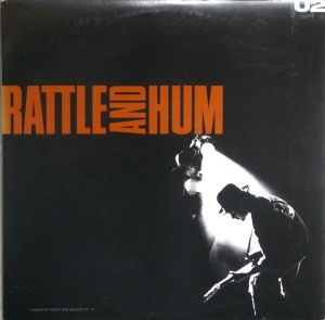 U2 - Rattle And Hum (1988)