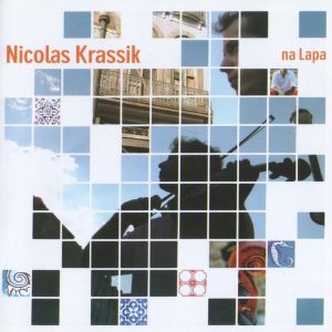 Nicolas Krassik - Na Lapa (2007)