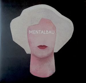 Kreatiivmootor - Mentalbau (2020)