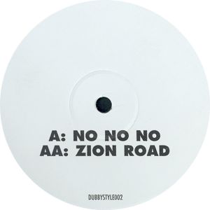 Unknown Artist - Zion Road / No No No (2008)