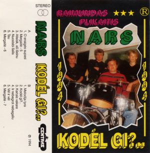 Nars (2) - Kodėl Gi ?.. = Just Why?.. (1995)