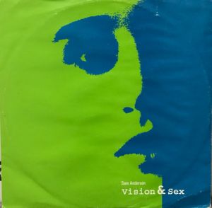 Sam Anderson - Vision & Sex (1997)