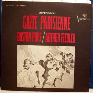 Arthur Fiedler / Boston Pops / Offenbach - Gaîté Parisienne